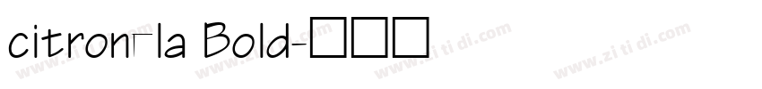 citronela Bold字体转换